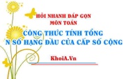 Công thức tính tổng n số hạng đầu của một Cấp Số Cộng...